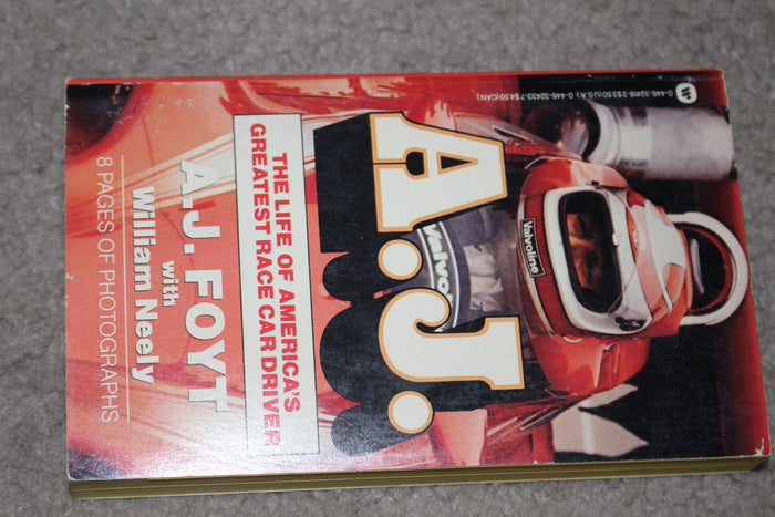 A.J. Foyt The Life of America's Greatest Race Car Driver Paperback Book - Vintage Indy Sports