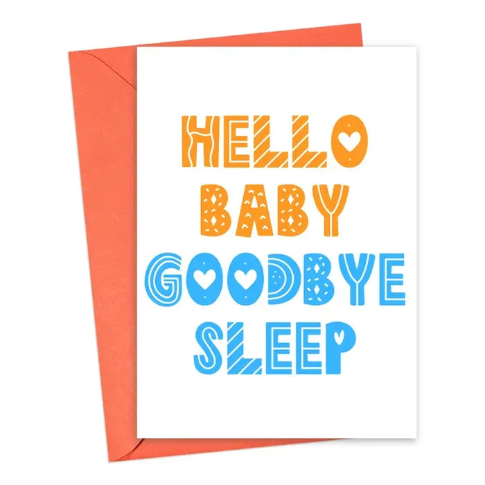Hello Baby, Goodbye Sleep Card